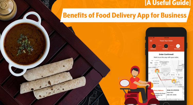 Benefits of Food Delivery App for Business