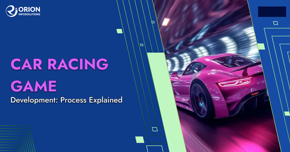 Car Racing Game Development: Process Explained