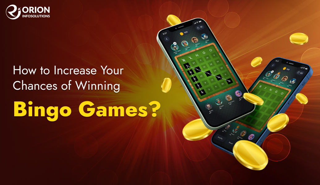 How to Increase Your Chances of Winning Bingo Games?