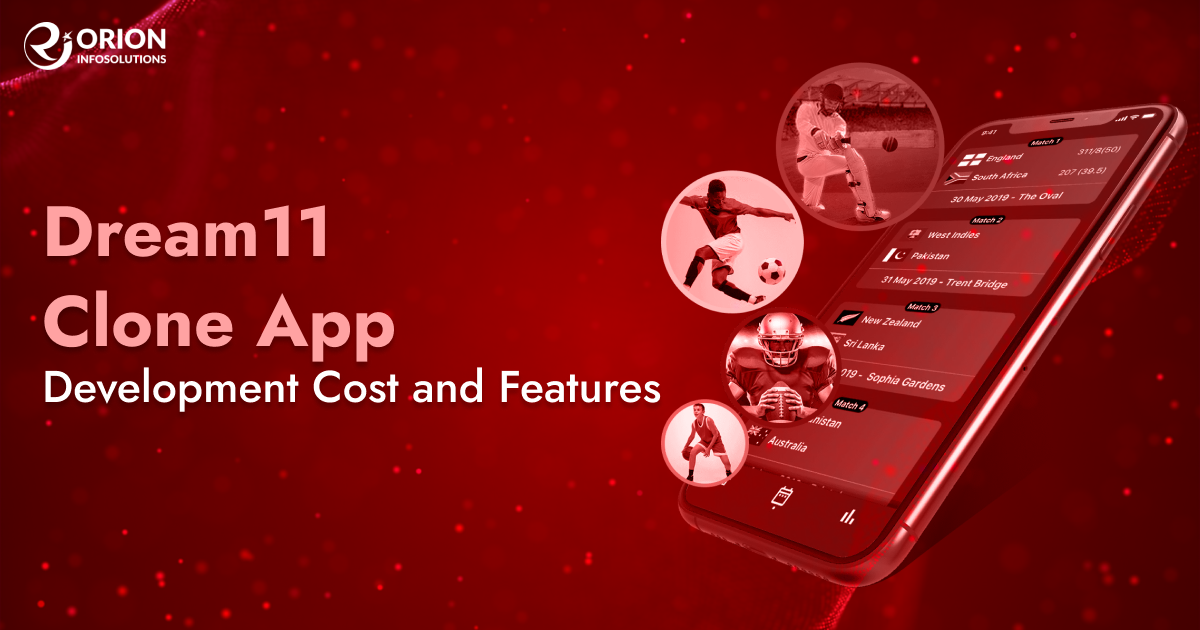 Dream11 Clone App Development Cost and Features