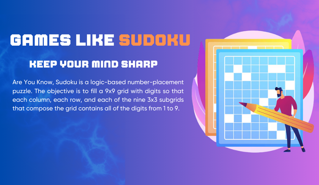 Games Like Sudoku to Keep Your Mind Sharp