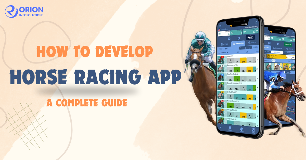 How To Develop Horse Racing App: A Complete Guide