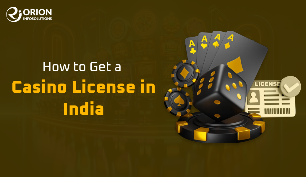 How to Get a Casino License in India