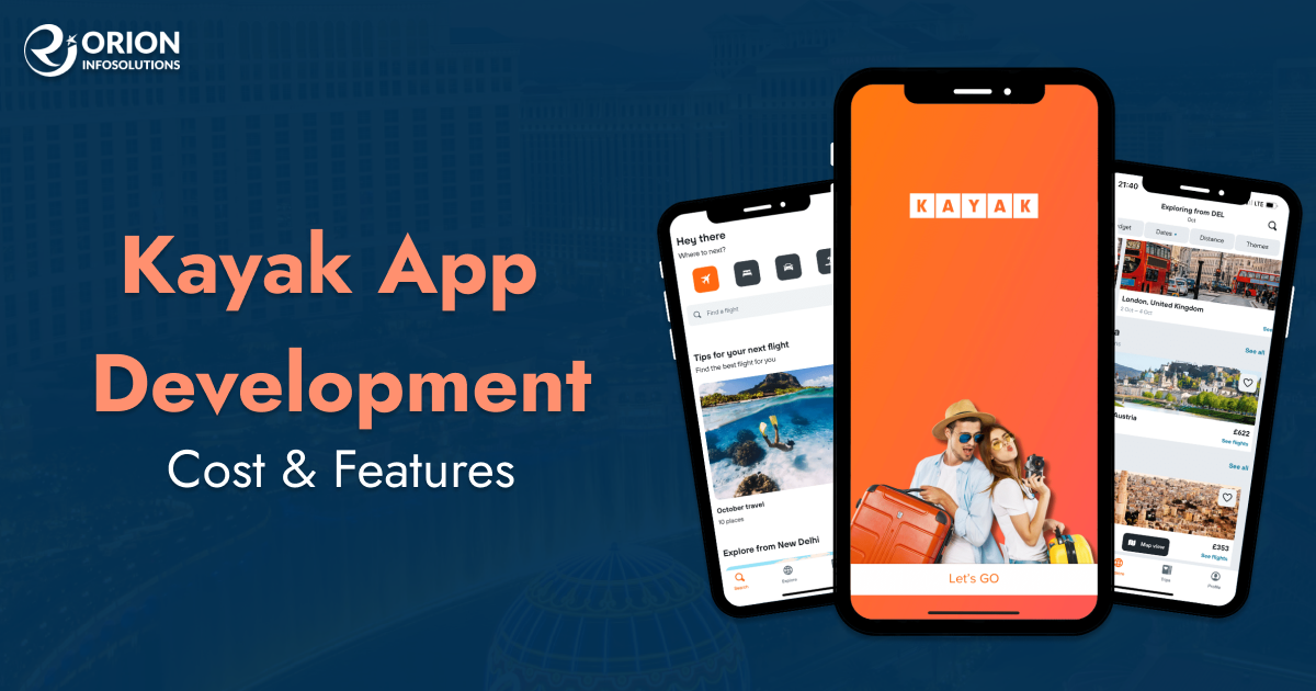 Kayak App Development Cost & Features