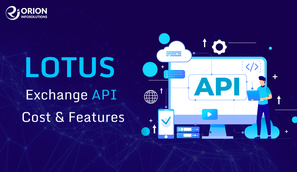 Lotus Exchange API Cost & Features