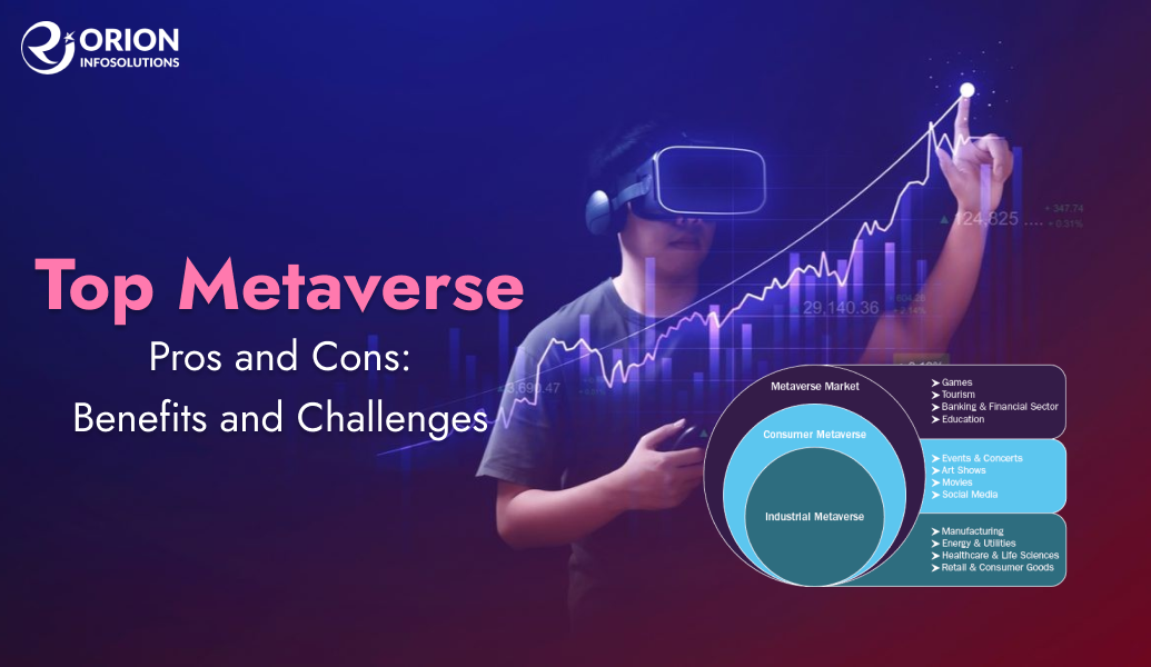 Top Metaverse Pros and Cons: Benefits and Challenges