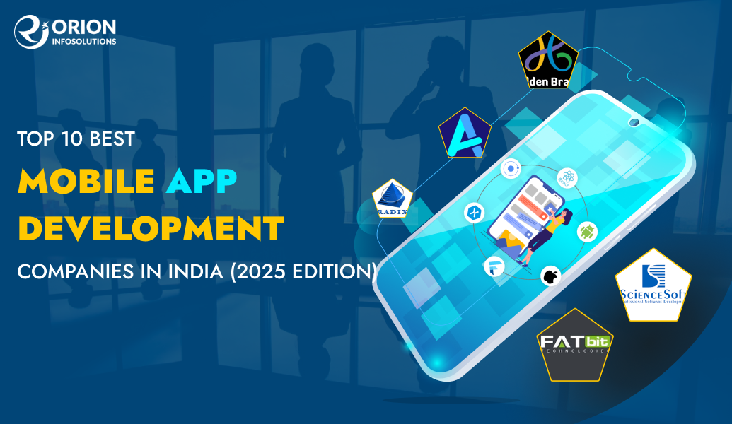 Top 10 Best Mobile App Development Companies In India 2025