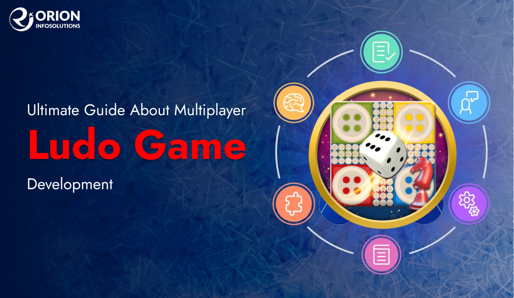 Ultimate Guide About Multiplayer Ludo Game Development