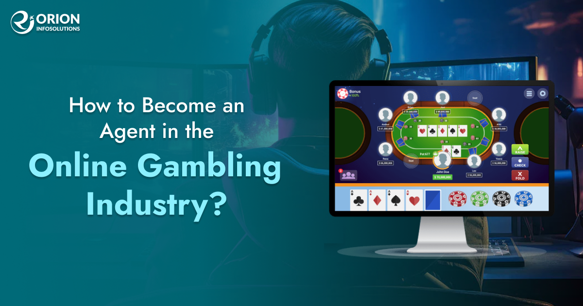 How to Become an Agent in the Online Gambling Industry?