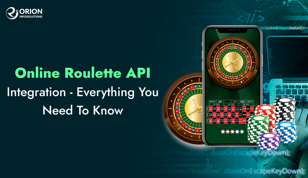 Online Roulette API Integration - Everything You Need to Know