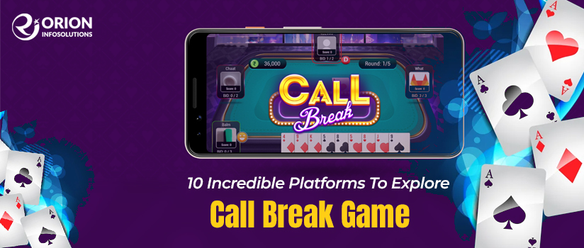 10 Incredible Platforms To Explore Online Call Break Game