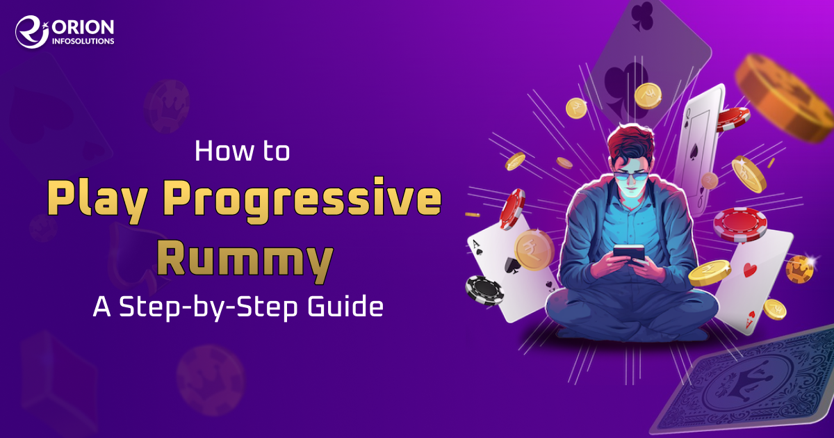 How to Play Progressive Rummy: A Step-by-Step Guide