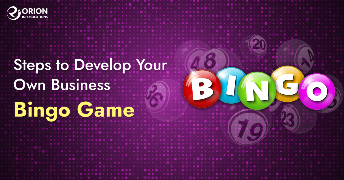 Steps to Develop Your Own Business Bingo Game