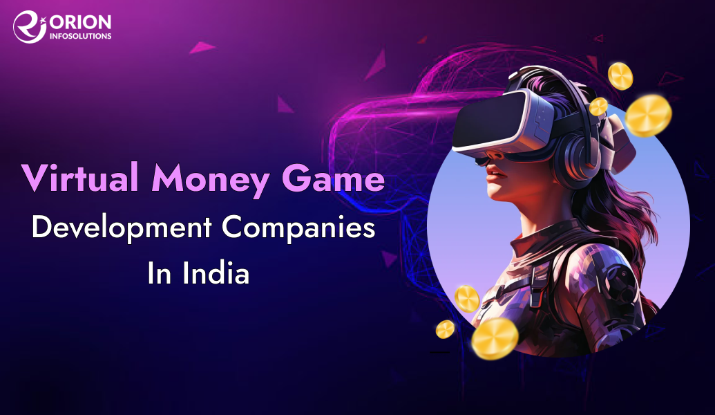 Virtual Money Game Development Companies In India