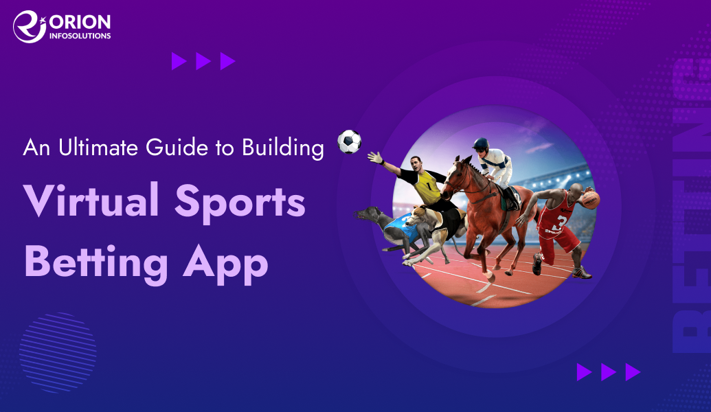 An Ultimate Guide to Building Virtual Sports Betting App