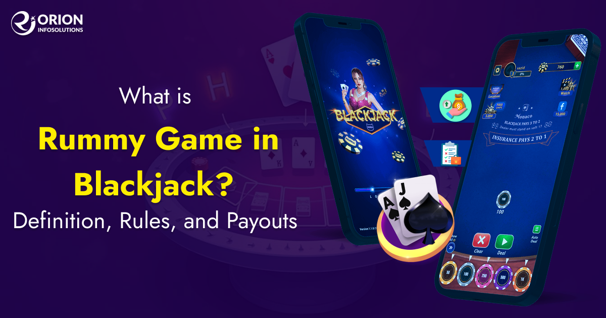 What is Rummy Game in Blackjack? Definition, Rules, and Payouts